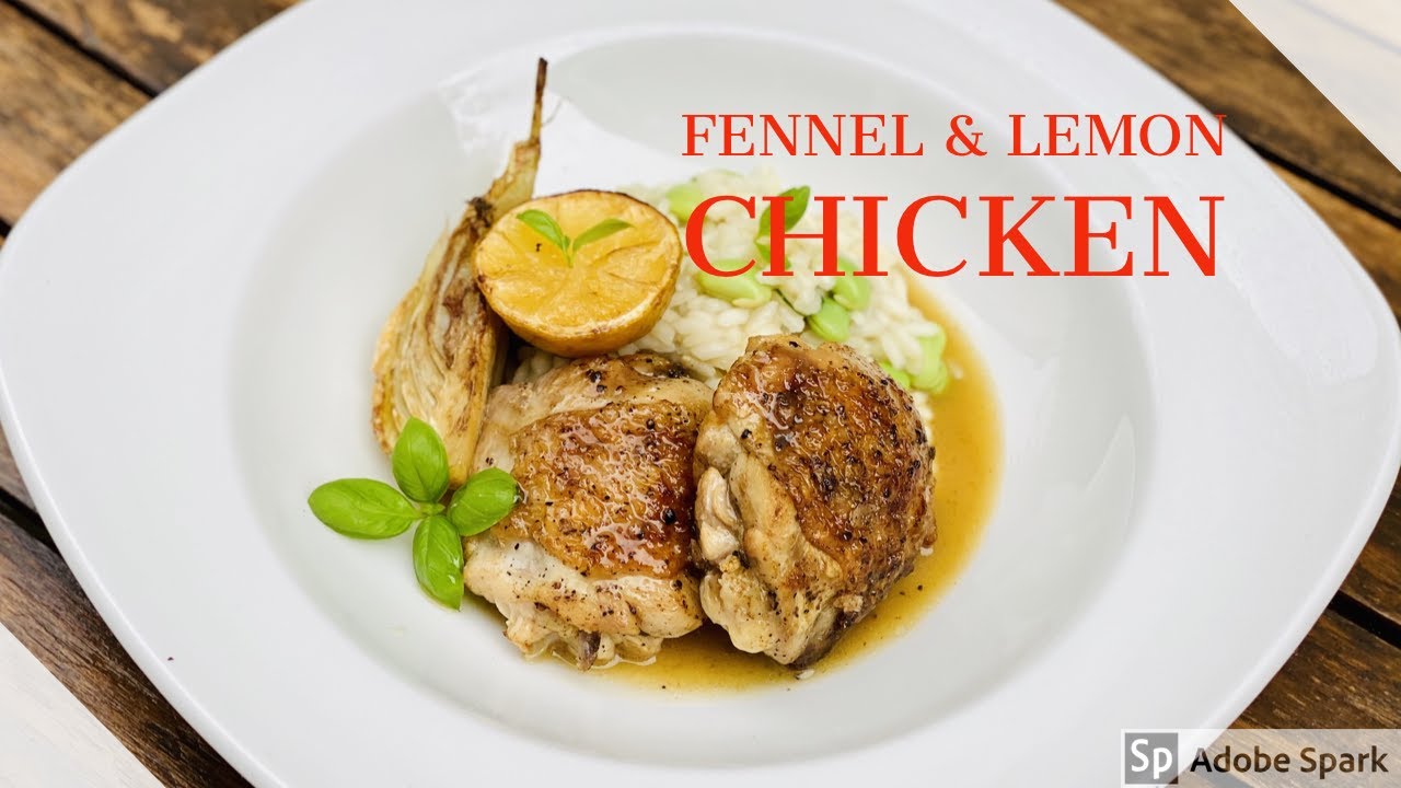 Lemon and Fennel Chicken