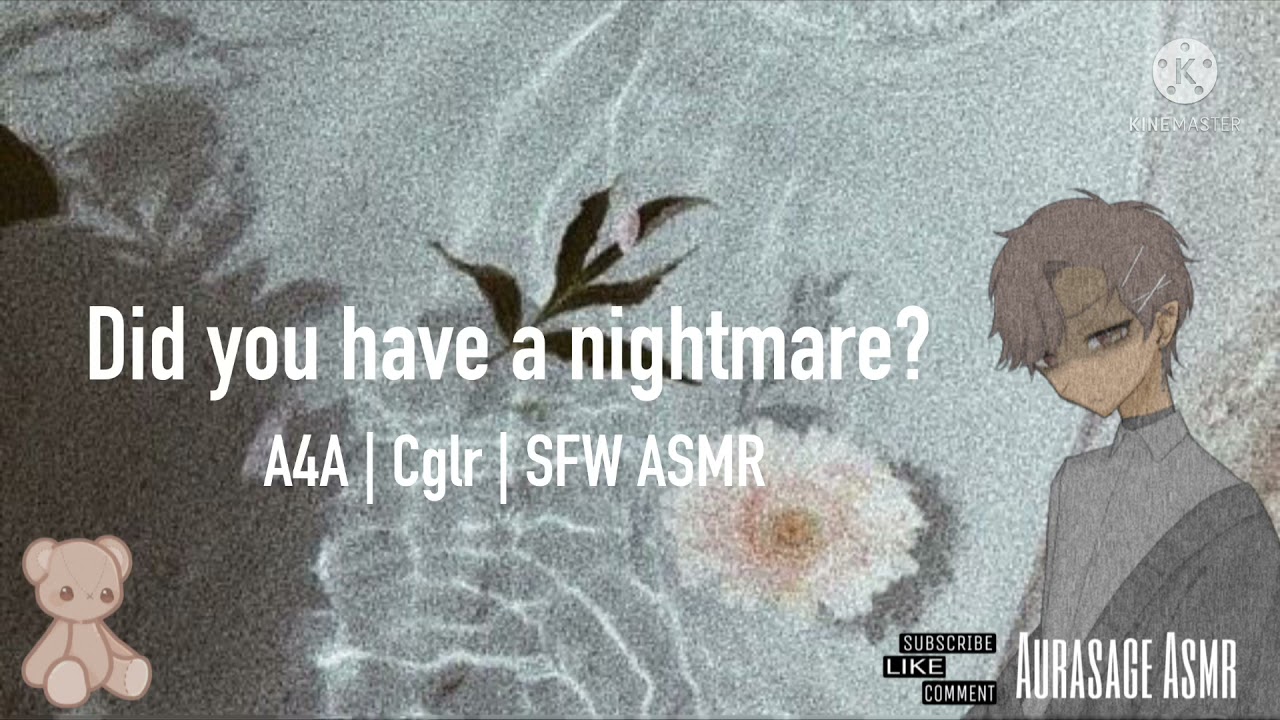Did you have a nightmare? | nightmare comfort A4A ASMR
