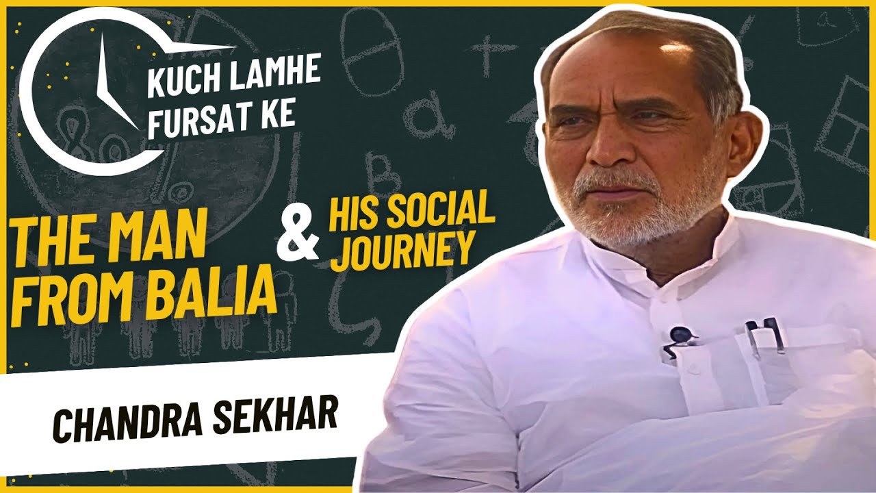 Chandra Sekhar: The Man from Ballia and his political Journey.