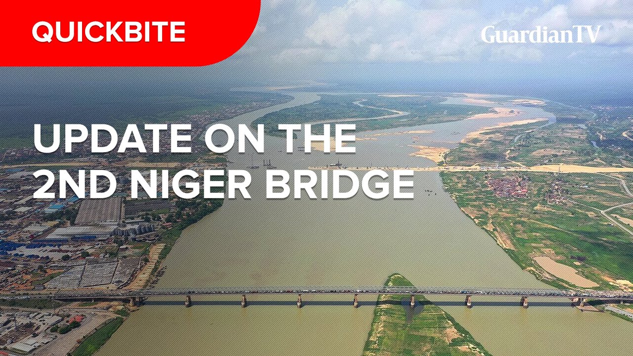 What to know about the ₦414bn Second Niger Bridge