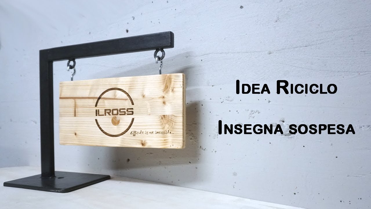 insegna sospesa - riciclo creativo