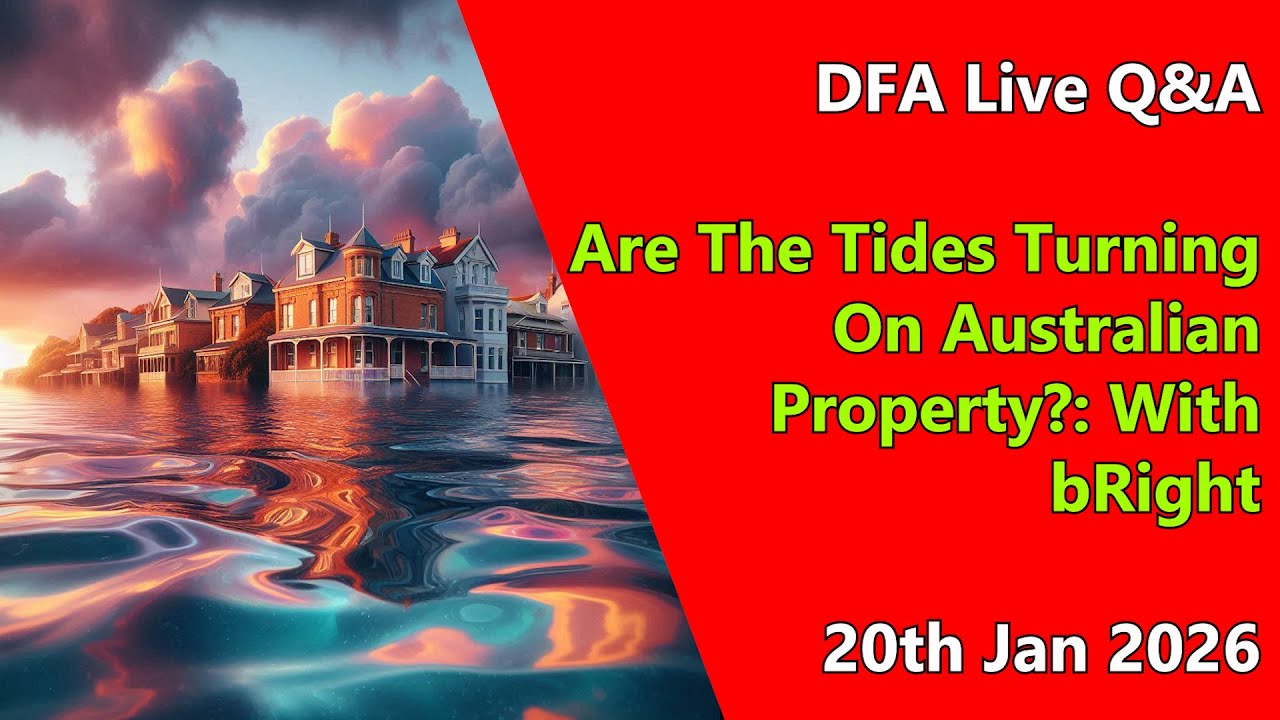 DFA Live Q&A: Are The Tides Turning On Australian Property?
