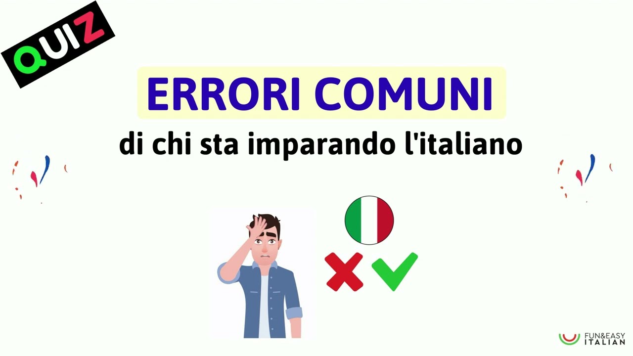 QUIZ: ERRORI COMUNI D'ITALIANO