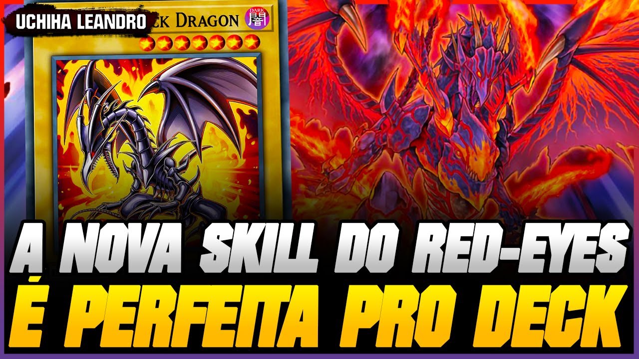 RED-EYES GANHOU UMA NOVA ARTE E  SKILL FORMANDO UM NOVO DECK BRABO! // YU-Gi-Oh! Duel Links
