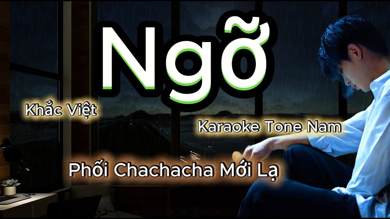 Ngỡ  ( Khắc Việt ) - Karaoke Tone Nam - Bản phối mới Chachacha .