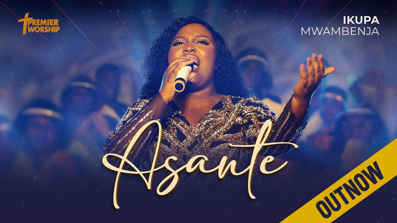 Ikupa Mwambenja | Asante [Official Music Video] #ThankYouLord