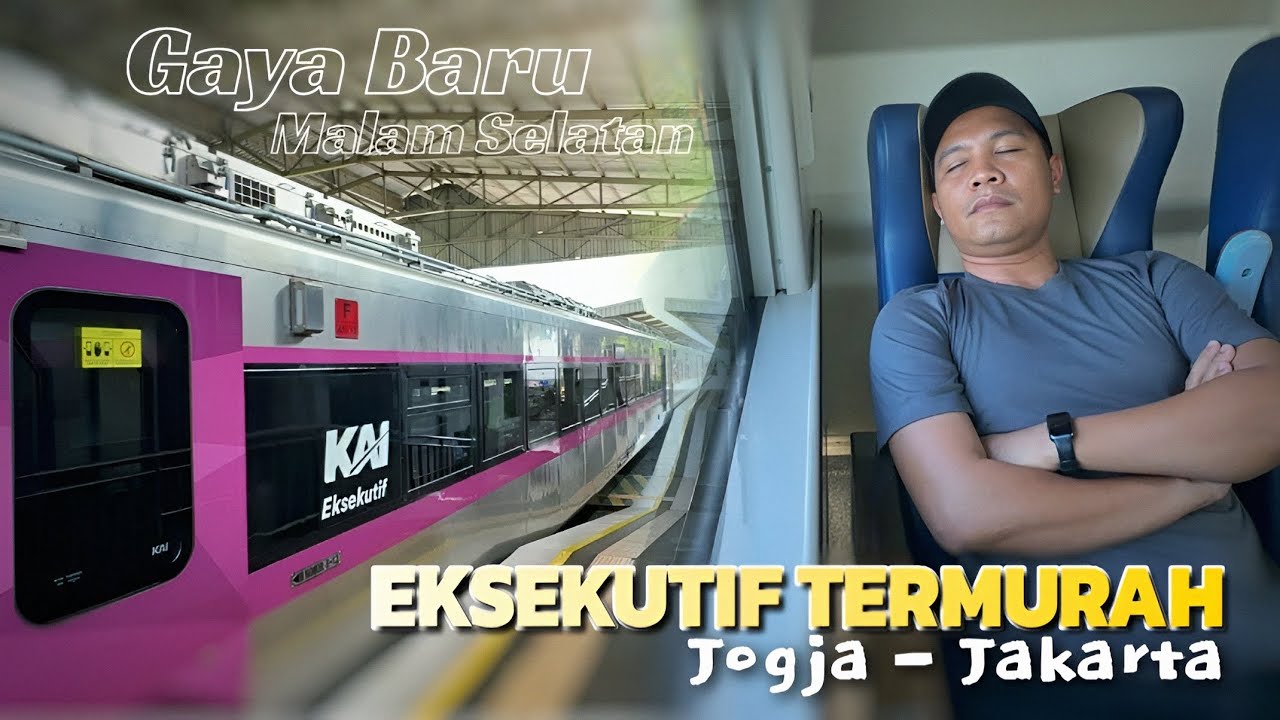 GAYA BARU (TAK) MAHAL SEKALI | Kelas Eksekutif KA GBMS Makin JosJis di Rute Yogyakarta - Jakarta