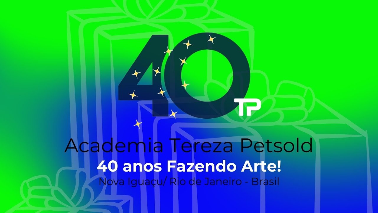 Espetáculo 40 anos Academia Tereza Petsold - 2024