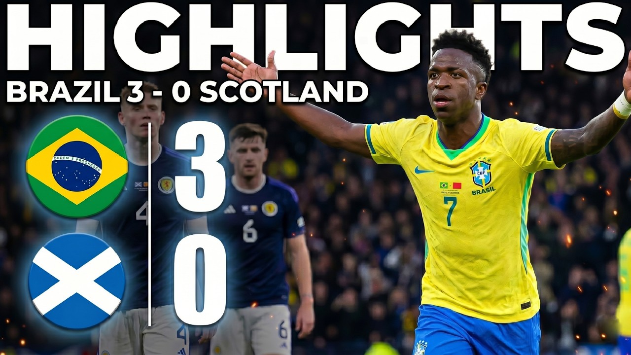 Brazil vs Scotland All Goals Highlights | Before FIFA World Cup 2026