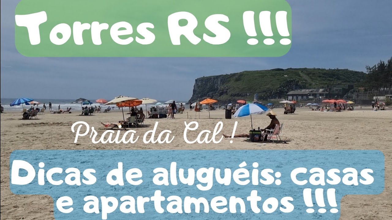 |4K| 🏖🌞 TORRES RS 🌞🏖 - PRAIA DA CAL, DICAS DE ALUGUÉIS DE CASAS, APARTAMENTOS E KIT NETS,10/12/22!