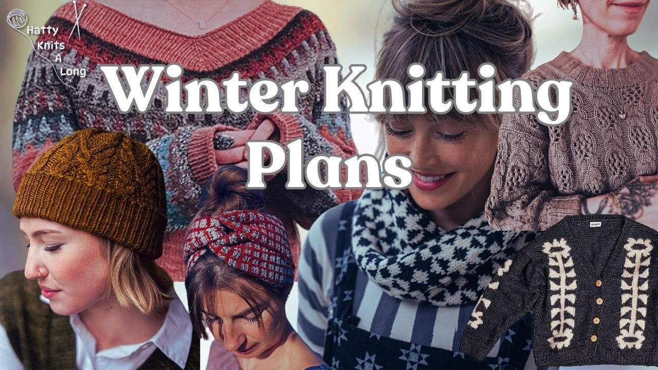 Winter Knitting Plans | Sweater and Hat Patterns I Want to Knit This Season