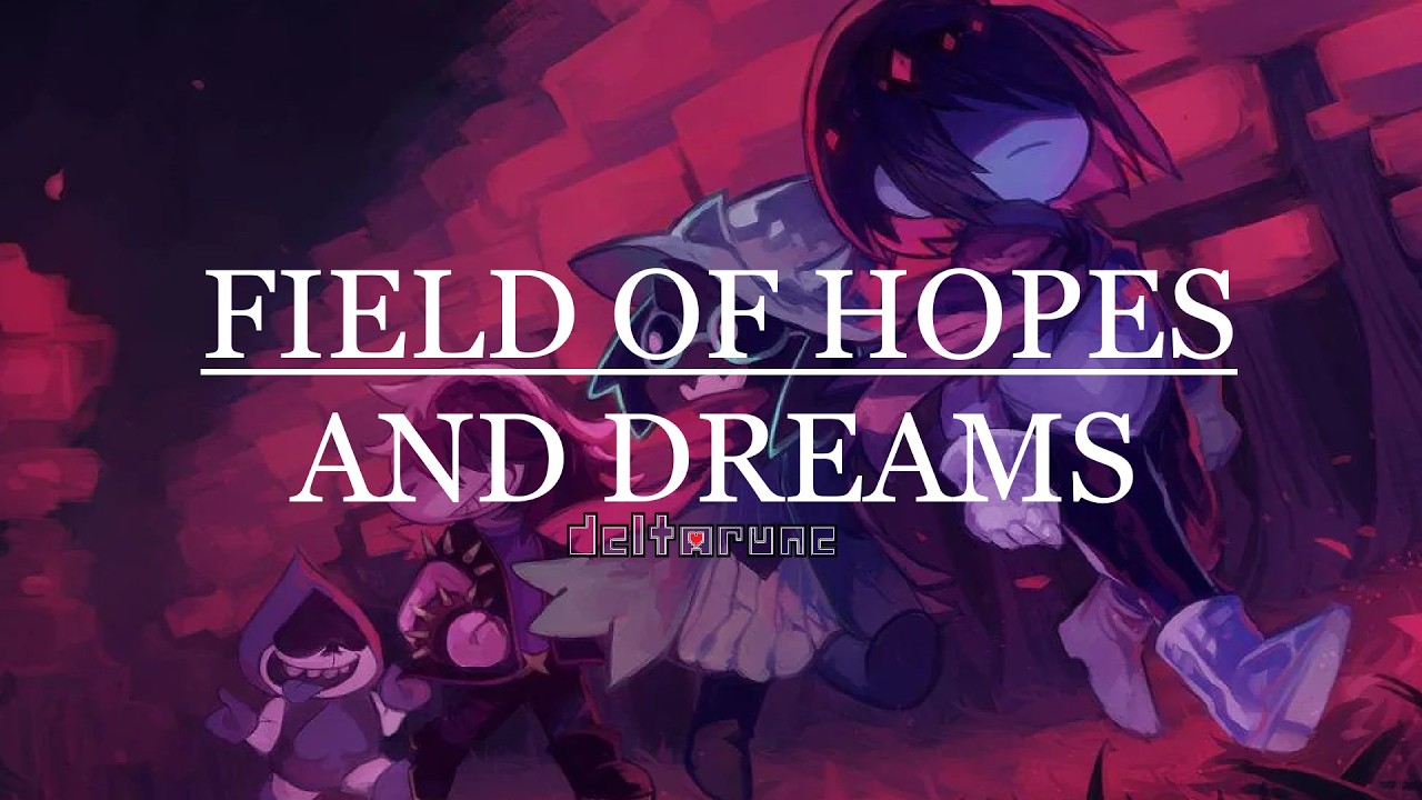 Field of Hopes and Dreams Rebirth - (DELTARUNE Chapter 1 Arrangement)