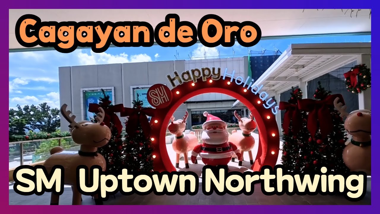 024) SM CDO Uptown Northwing Full Walk - Shops, Corridors, and Main Walkways
