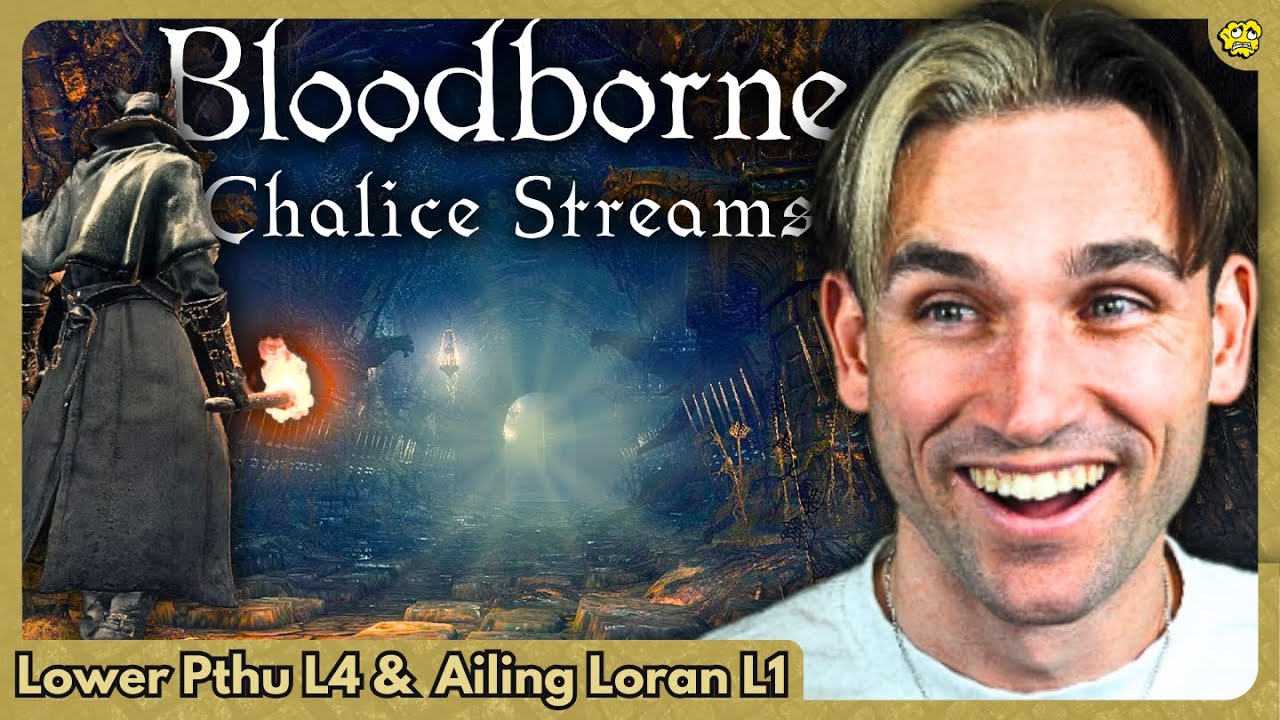 LIVE 🔴 BLOODBORNE ⁞ Chalice Dungeons