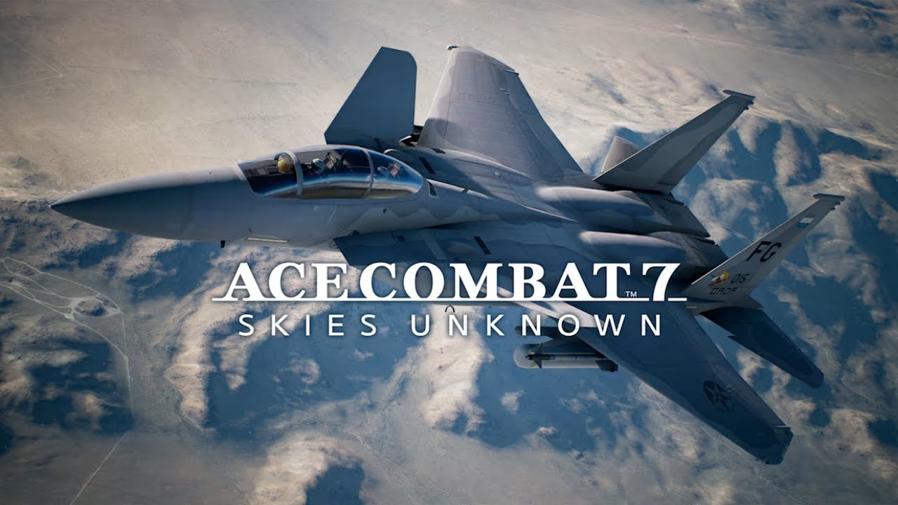 ACE COMBAT 7 SKIES UNKNOWN