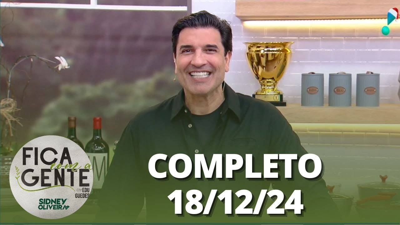 Fica com a Gente: Dicas de alho; Crème Brûlée de doce de leite e mais (18/12/24) | Completo