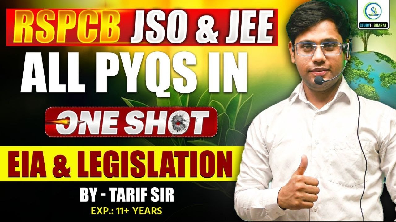 RSPCB JSO & JEE PYQs| EIA & legislation  | One shot session #studyfibharat
