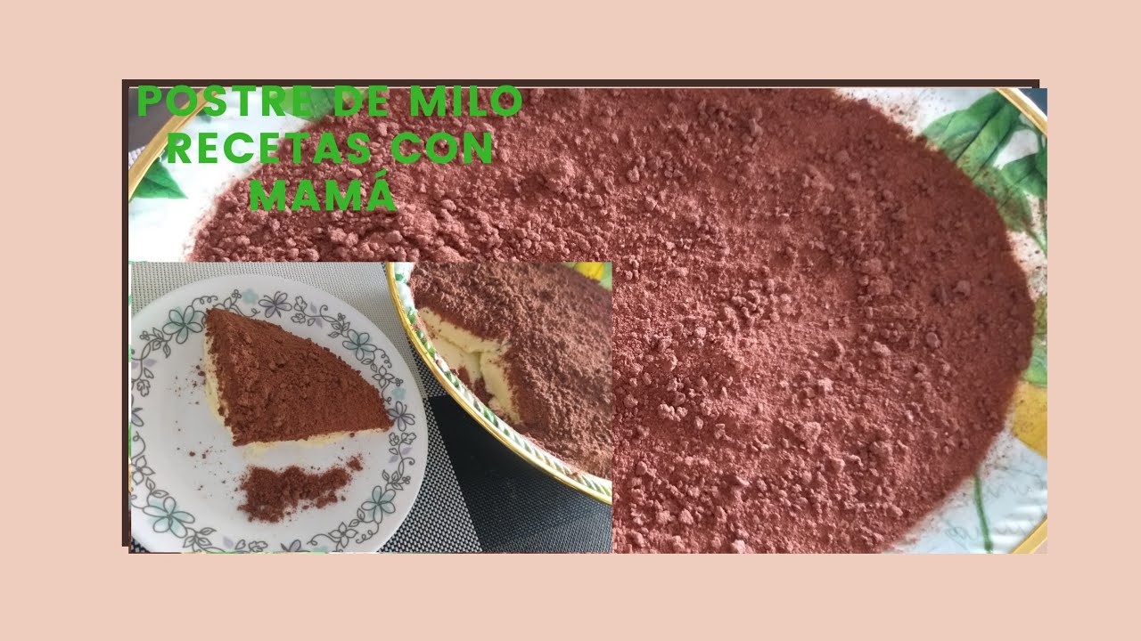 POSTRE MILO/COCOA/CHOCOLISTO-POSTRE FACIL @RecetasConMamá