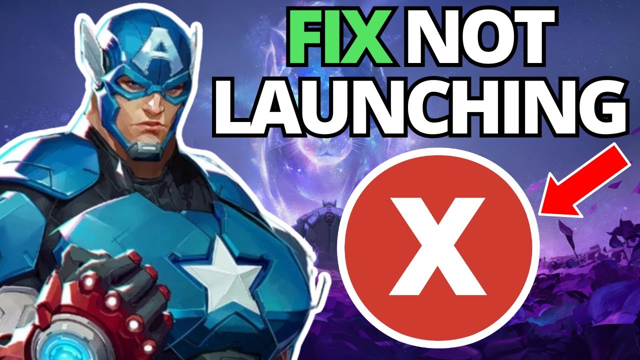 How To Fix Marvel Rivals Not Launching - Full Guide
