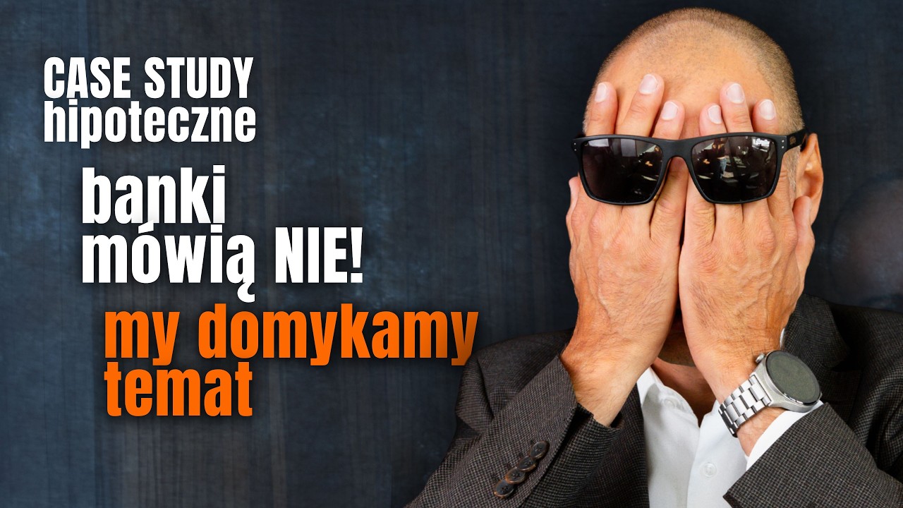 Banki mówią NIE! My domykamy temat - Case study z Karolem Owsianym