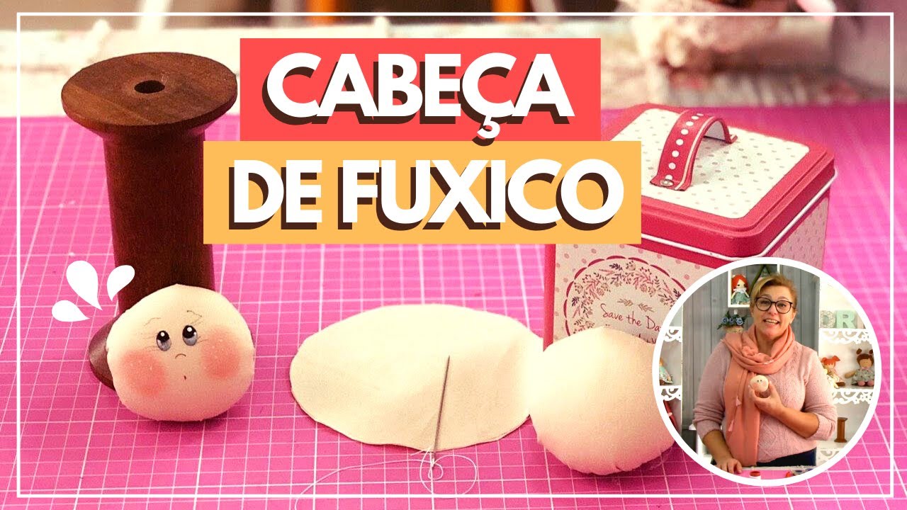 CABEÇA DE BONECA COM A TÉCNICA DE FUXICO | Drica TV