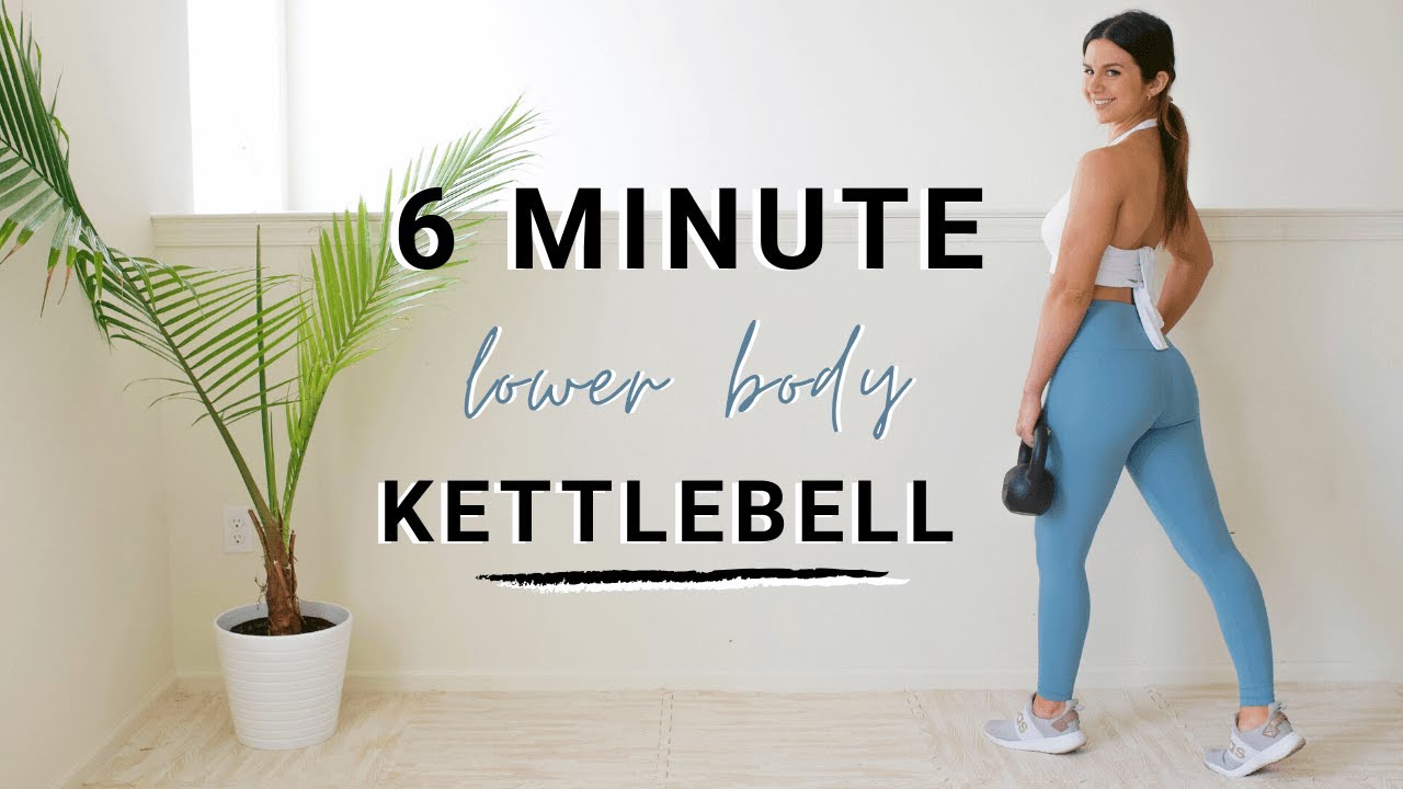 6 Minute Kettlebell Lower Body Workout - Home Leg & Butt Exercise Routine with Ashley Gaita