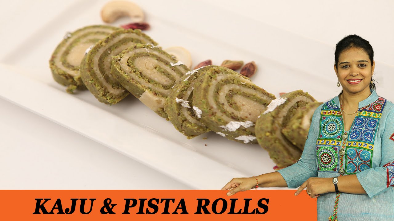 KAJU AND PISTA ROLLS - Mrs Vahchef