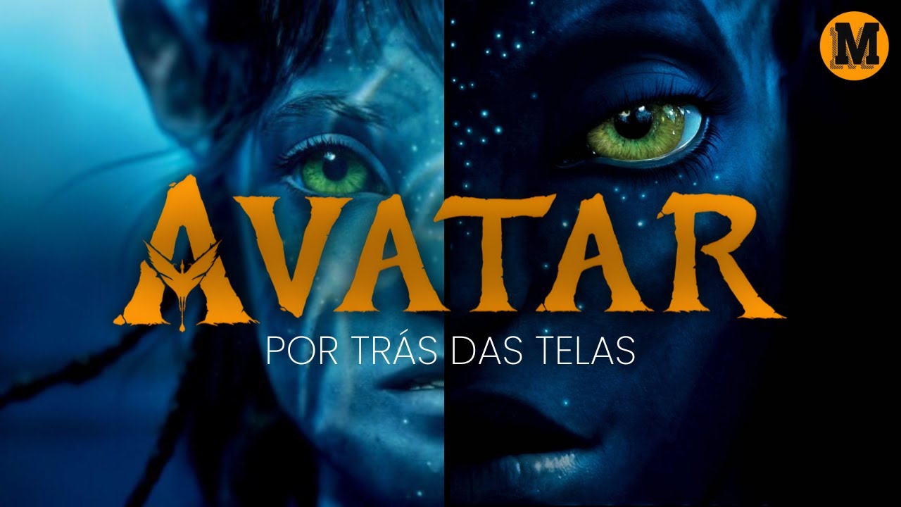 POR TRÁS DAS TELAS DE AVATAR