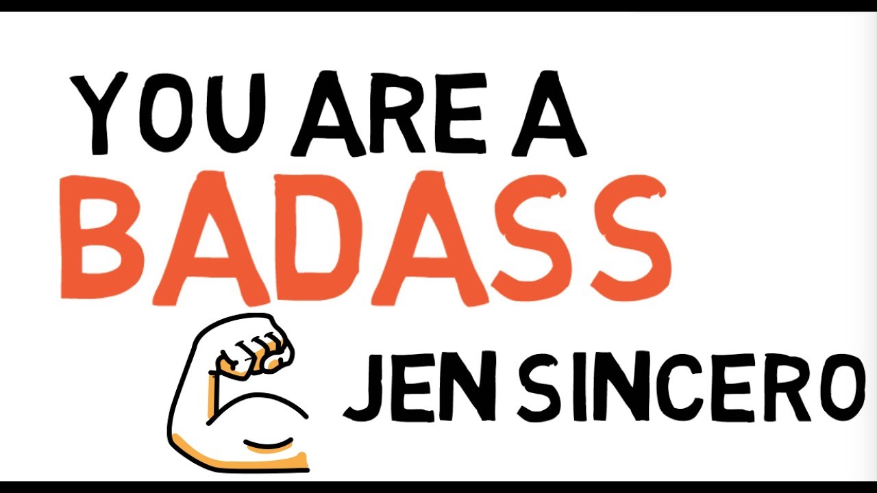 YOU ARE A BADASS | JEN SINCERO | ANIMATED BOOK SUMMARY