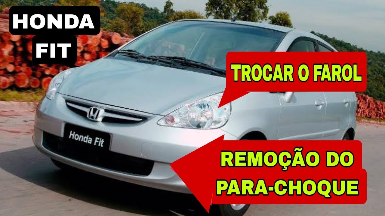 Como Desmontar o Parachoque e Trocar o Farol do Honda Fit 2004 a 2008