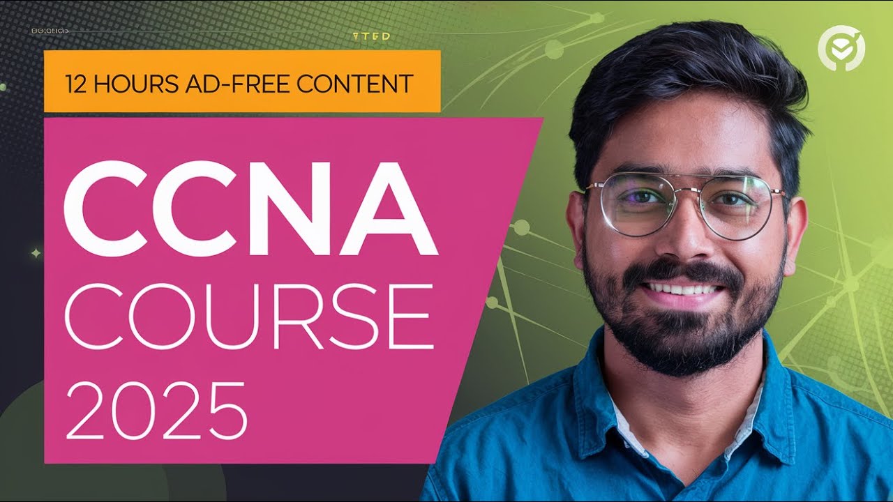 Master Networking with CCNA || 12+ Hours of Free Training for IT Careers