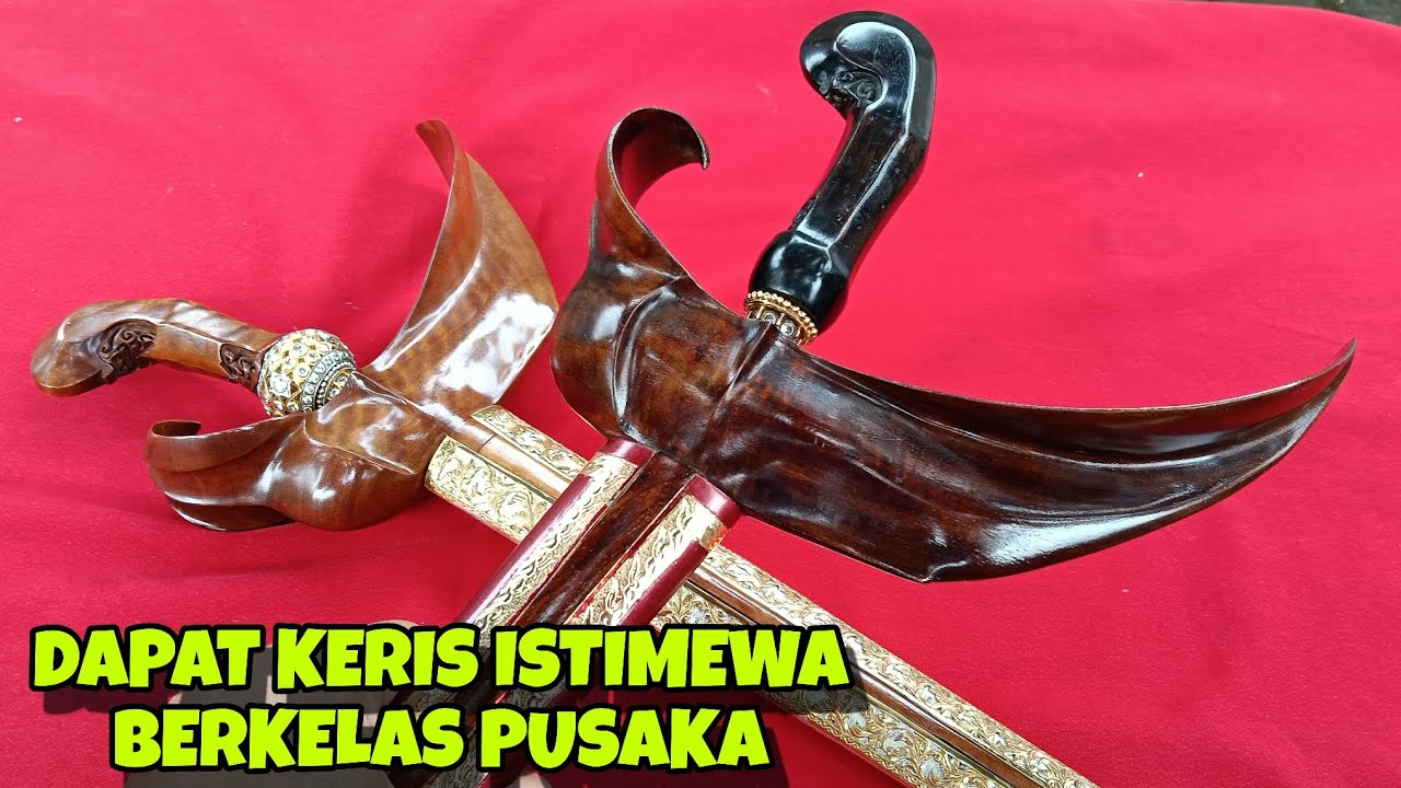 DAPAT KERIS ISTIMEWA BERKELAS PUSAKA