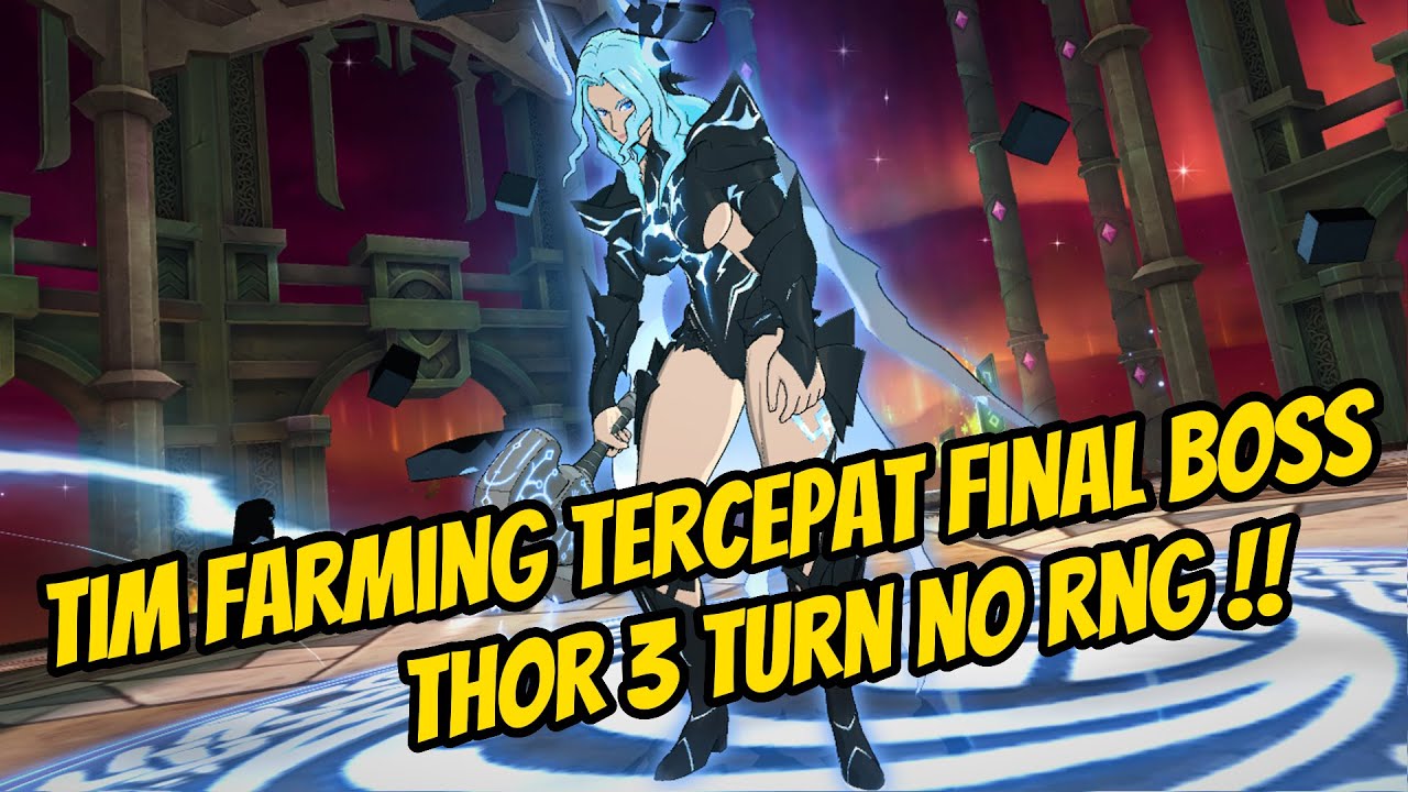 Fast Team Farming 3 Turn Challenge Final Boss Thor NO RNG 100% Win !! - 7DS ID