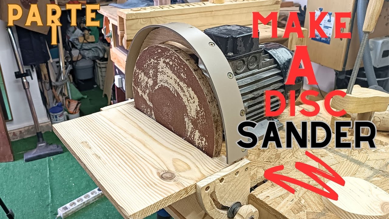DIY ( PARTE 1) How To Make A Disc Sander From An Electric Motor