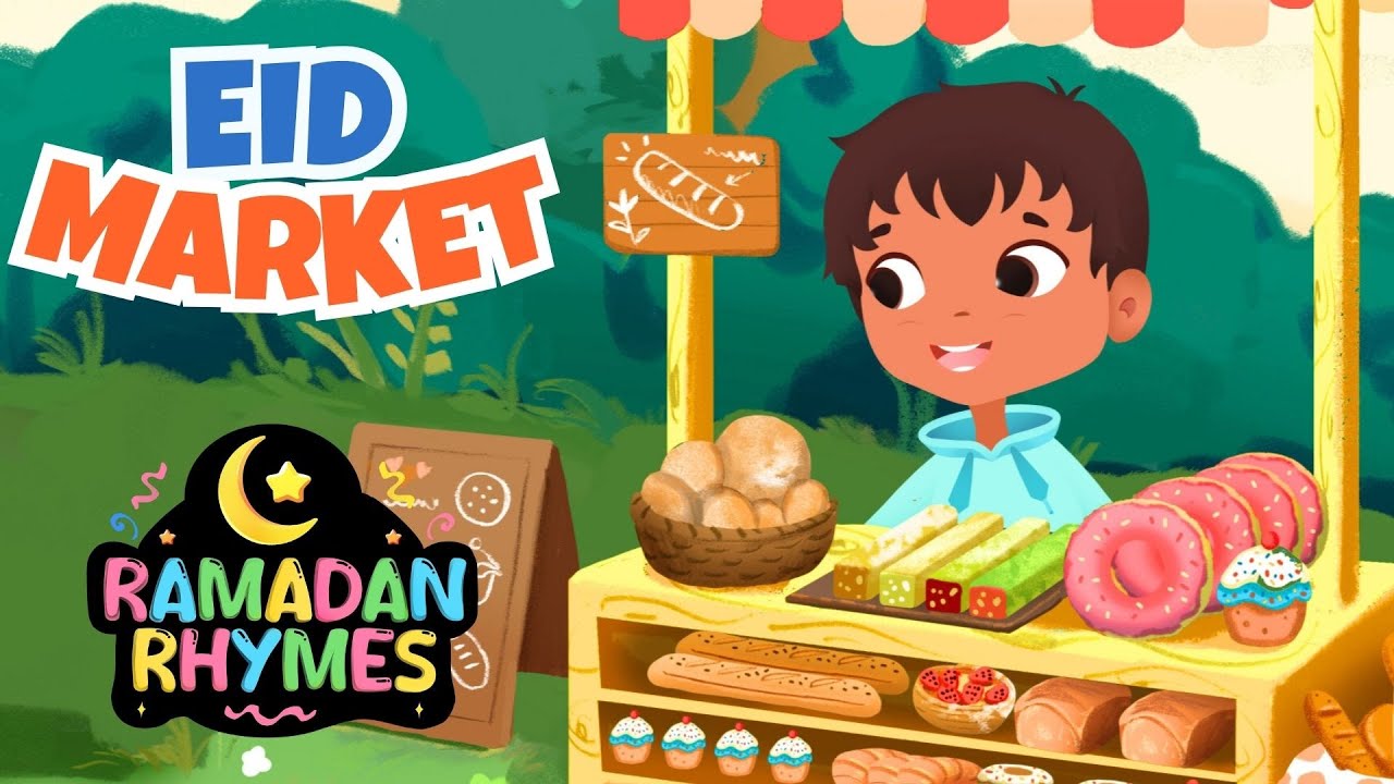 Layla’s Eid Market | Food & Toy Shop | Ramadan Learning Rhymes for Kids