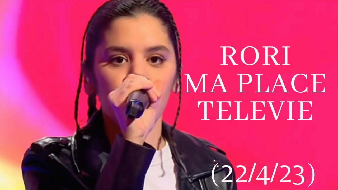 Rori-Ma place- @televie (22/4/23)
