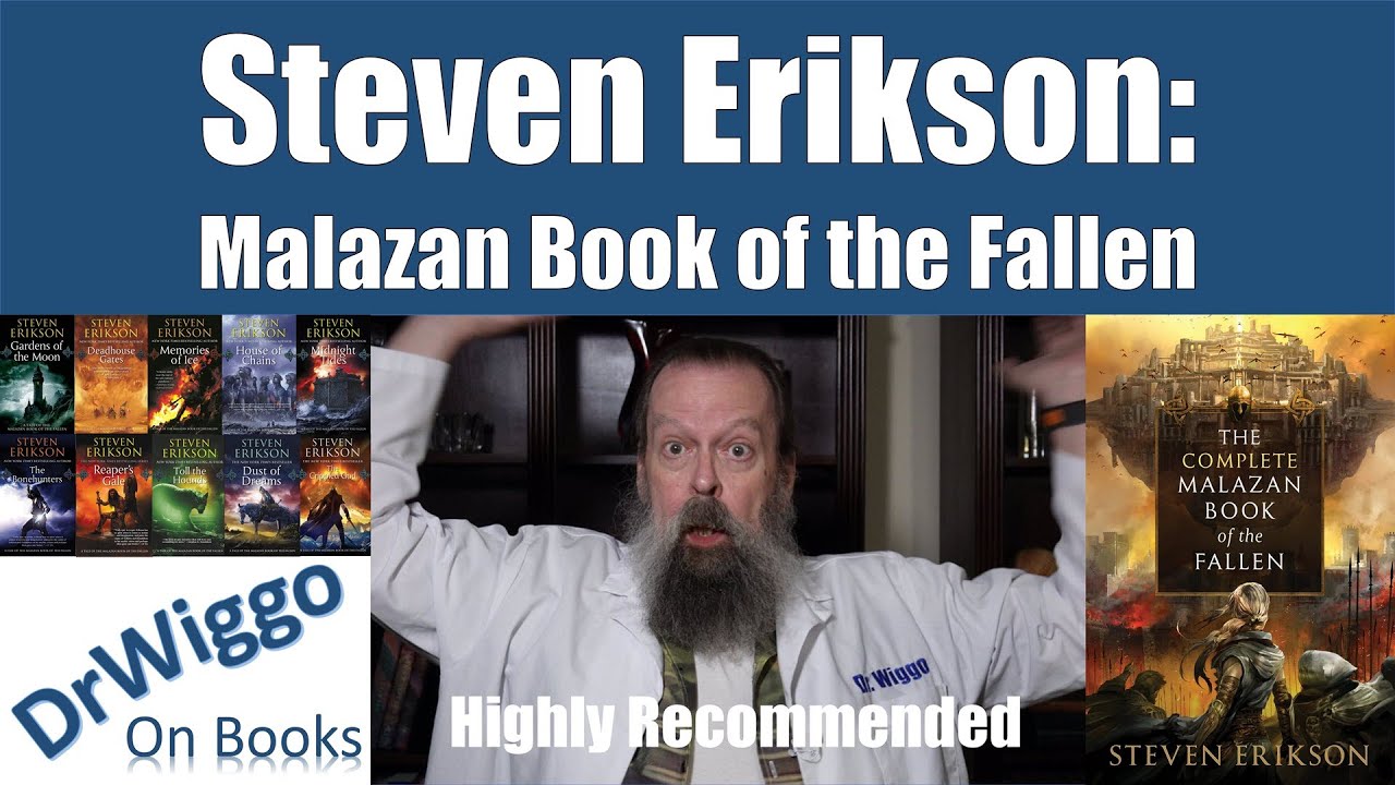Malazan Book of the Fallen by Steven Erikson: Series Overview