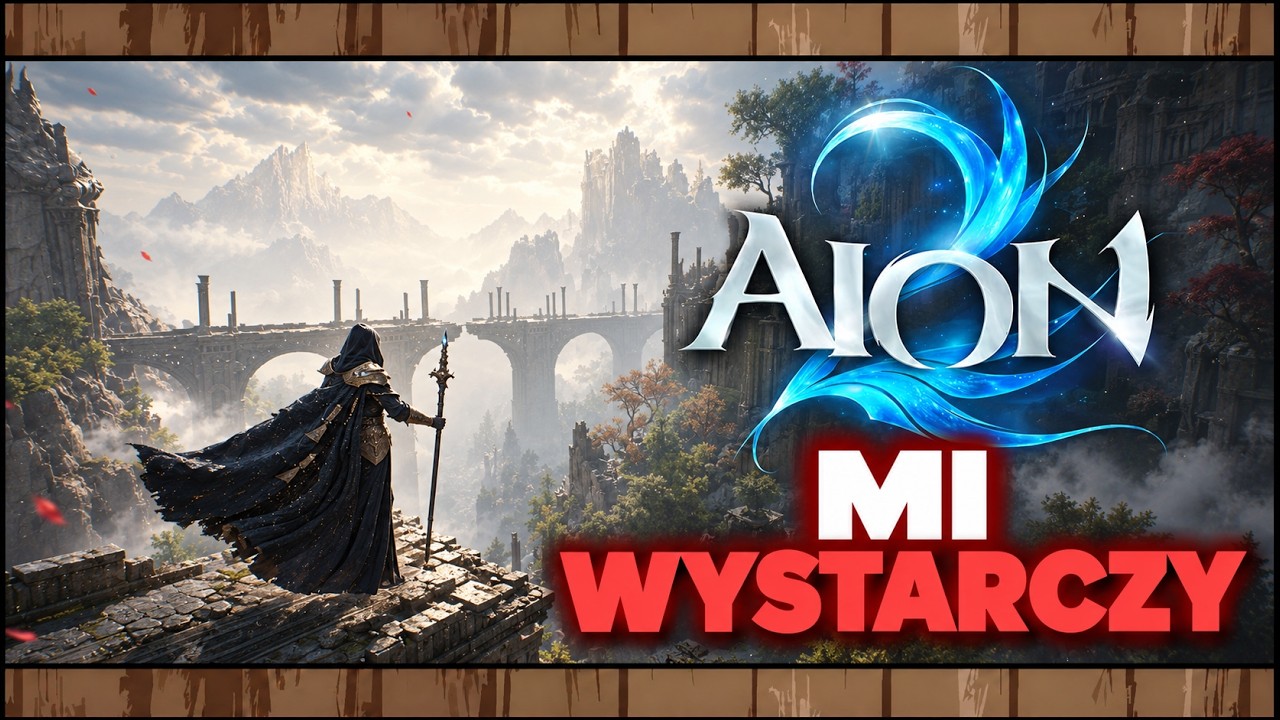 Aion 2 - To nie jest MMO dla mnie