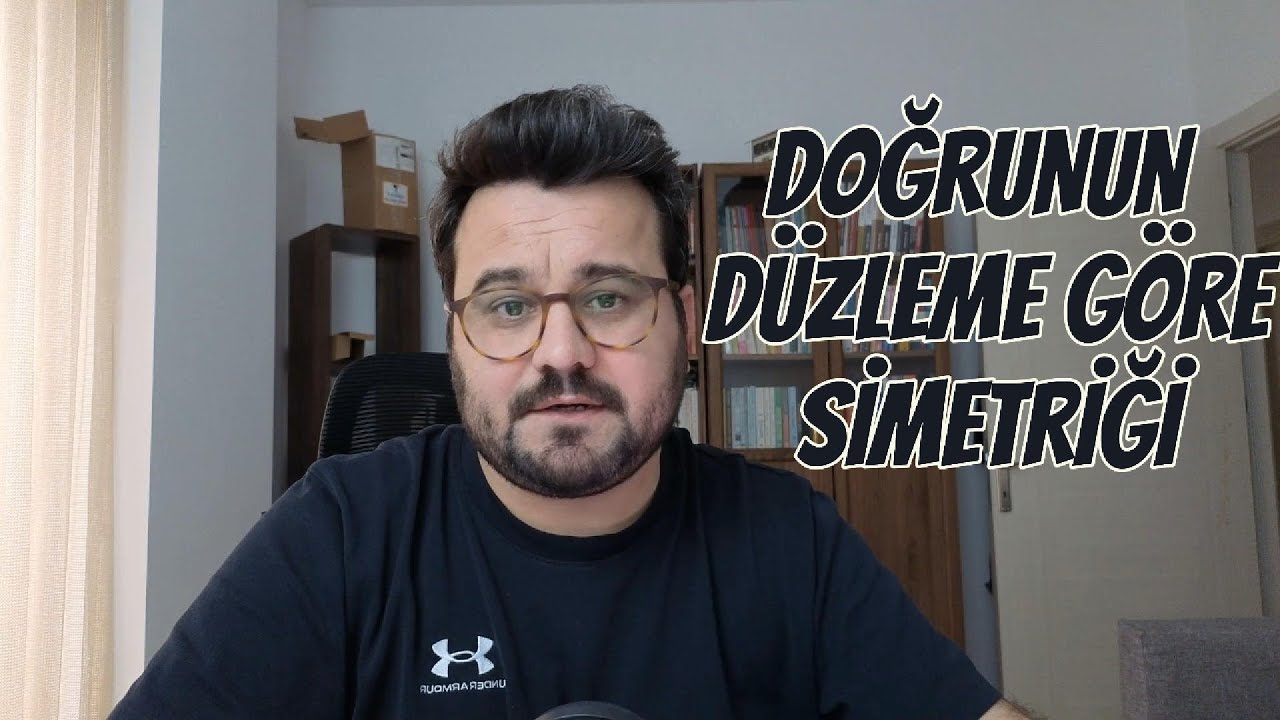 SORU DEFTERİ - 23 ÖABT ANALİTİK - DOĞRUNUN DÜZLEME GÖRE SİMETRİĞİ