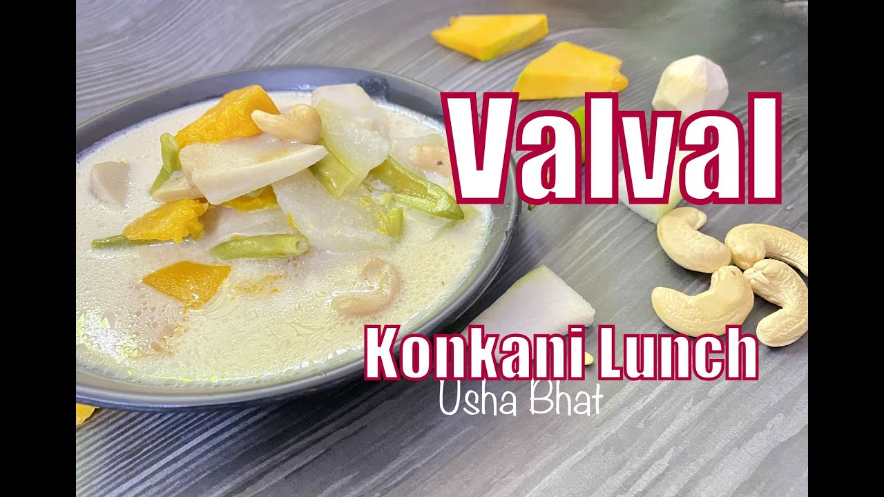 Valval|Konkani GSB Lunch| Veggies in Coconut Milk Curry|#coconutcurry #nooniongarlicrecipe #gsbfood