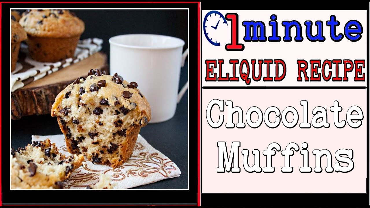 Chocolate Muffins [1-Minute DIY Eliquid Recipe] HighVG 80% Muffin ejuice DIY