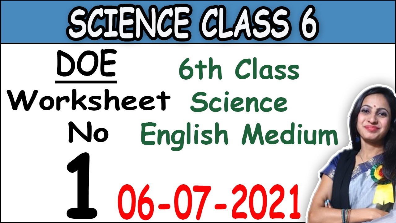 Class 6 Science DOE Worksheet 1 in english medium | Today Worksheet Class 6 | 06 July 2021