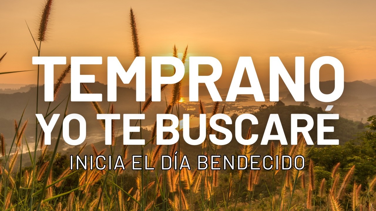 Música Cristiana Para Iniciar el Día Lleno de Bendiciones ☀️ Top 10 Alabanzas Para Iniciar el Día