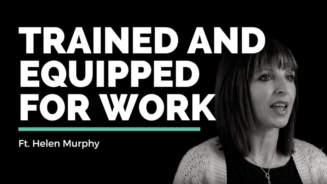 Helen Murphy // Trained and Equipped for Work // Vineyard Insights