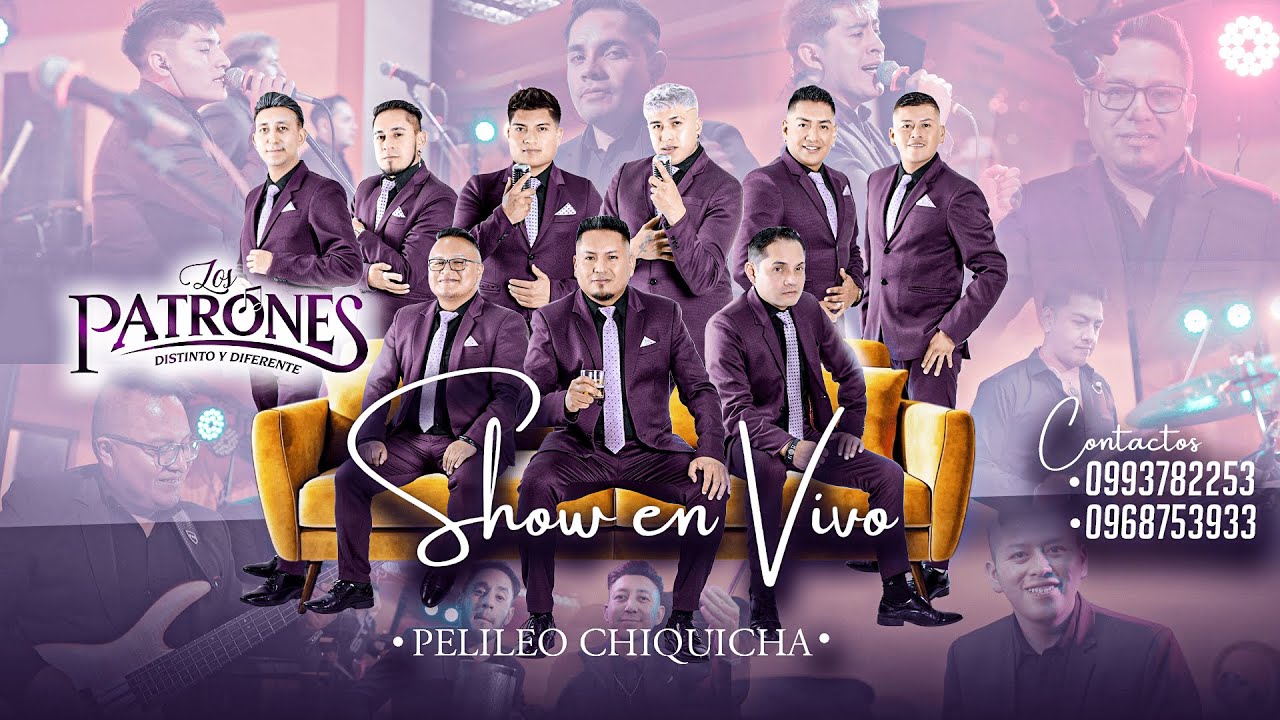 LOS PATRONES - En Vivo  (Pelileo Chiquicha )