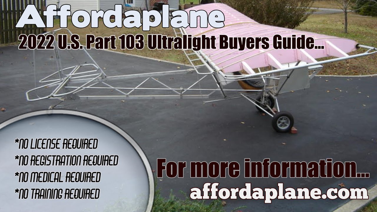 Affordaplane, Часть 103. Законные сверхлегкие самолеты, Руководство покупателя сверхлегких самоле...