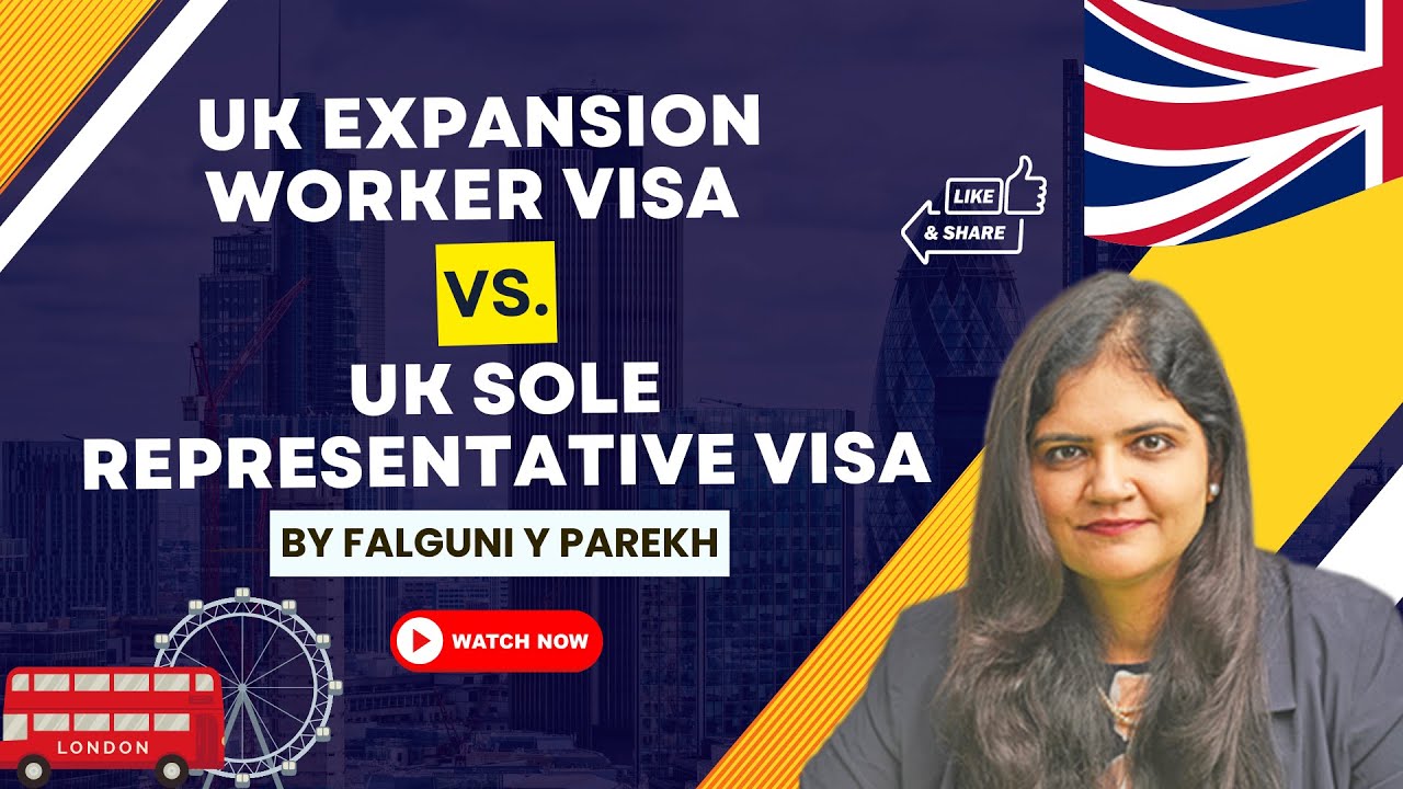 UK Expansion Worker Visa vs UK Sole Representative Visa