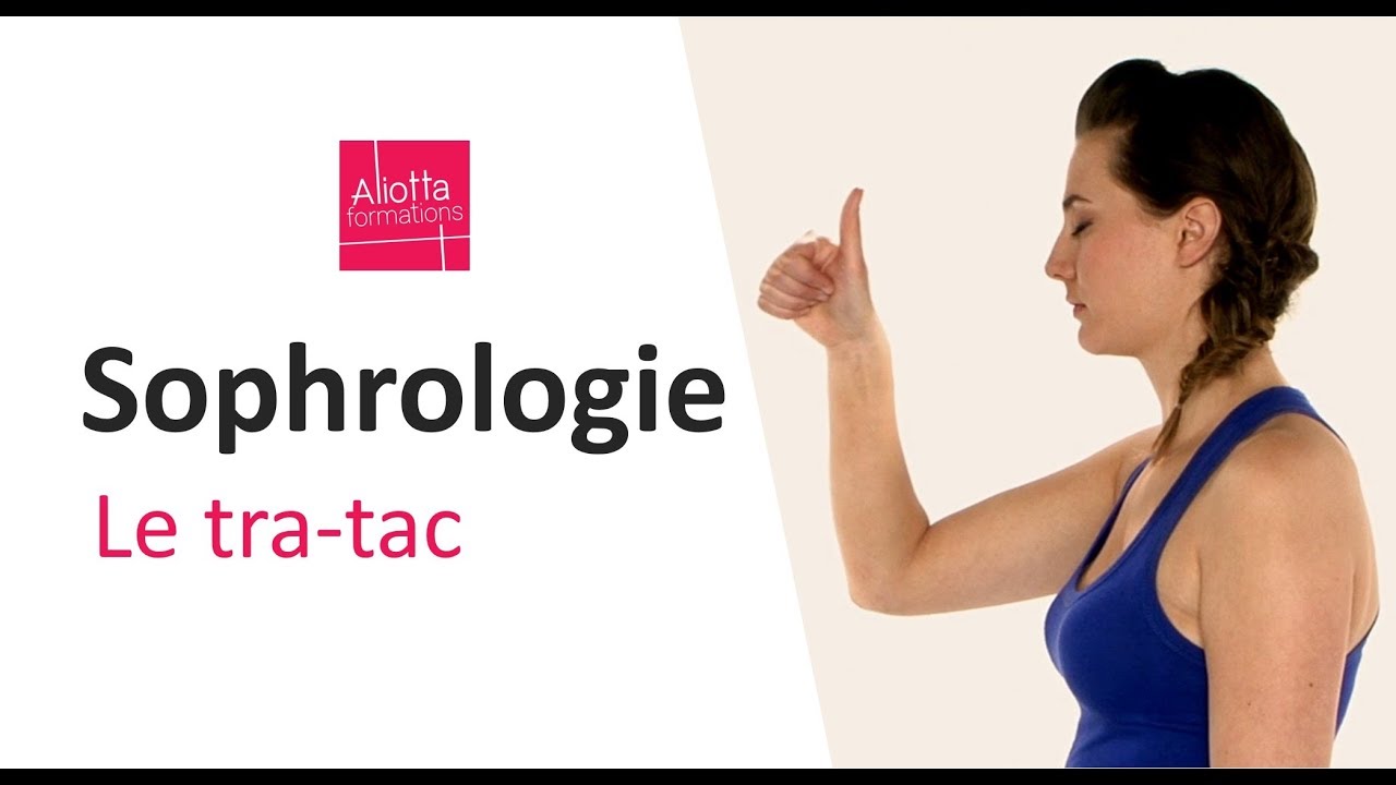 Sophrologie : exercice du tra-tac