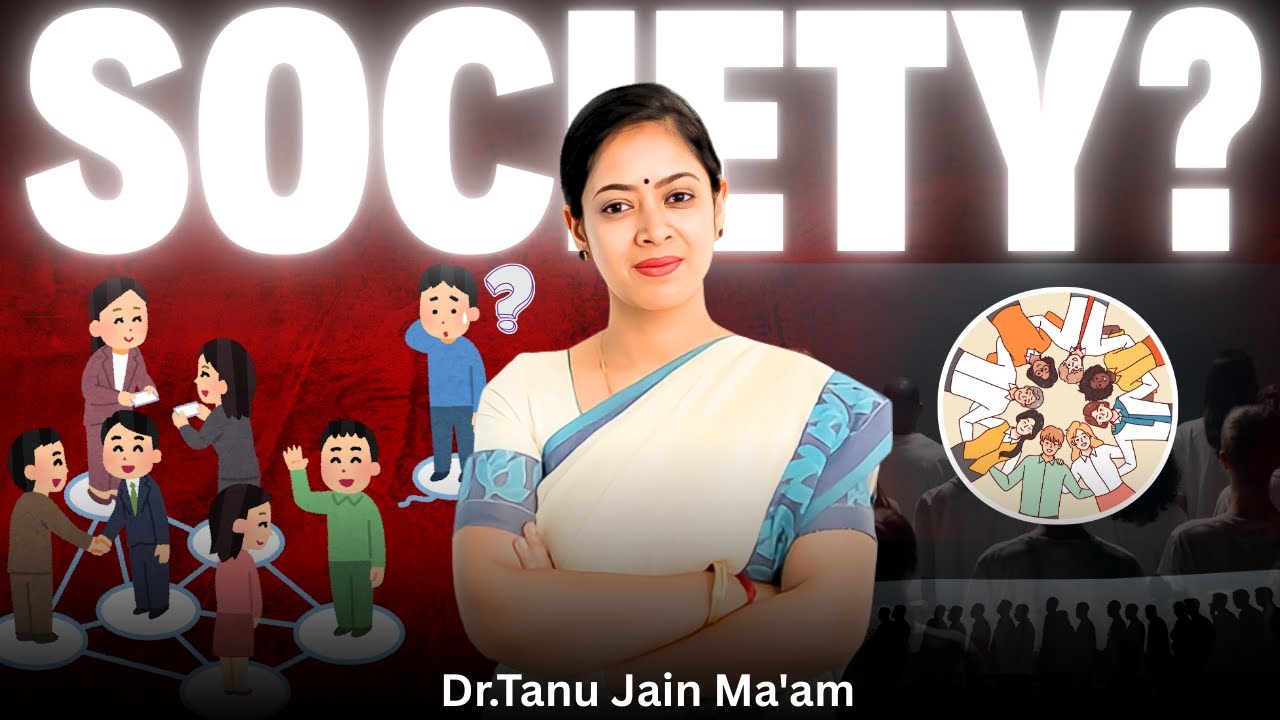 What Is Society? It's Not What You Think-Tanu Ma'am Explains the Reality We Live In @Tathastuics