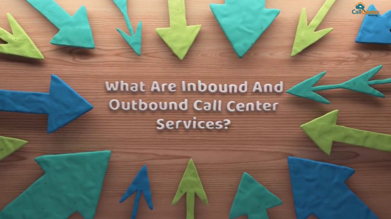 What are Inbound and Outbound Call Center Services